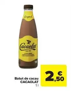Carrefour Express Cacaolat - batut de cacau oferta