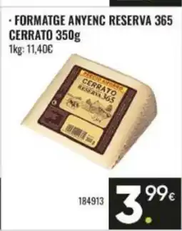 Family Cash CERRATO Formatge anyenc reserva 365 oferta