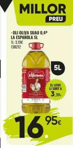 Family Cash LA ESPAÑOLA Oli oliva suau 0,4° oferta