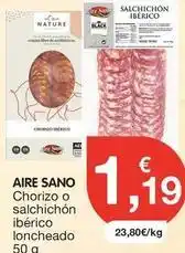 CashDiplo Aire sano - chorizo o salchichon iberico loncheado oferta