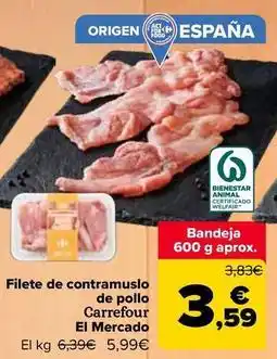 Carrefour Carrefour - filete de contramuslo de pollo el mercado oferta