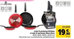 Carrefour San pietro - lote 4 sartenes eclipse o lote 4 sartenes new aura oferta
