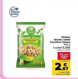 Carrefour Market Carrefour classic - pistachos tostados y salados oferta