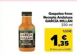 Carrefour Market Garcia millan - gazpacho fresco receta andaluza oferta