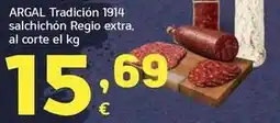 HiperDino Argal - tradicion 1914 salchichon regio extra oferta