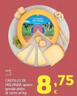 HiperDino Castillo de holanda - queso gouda plato oferta