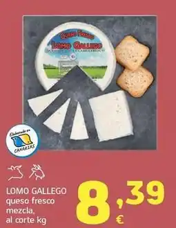 HiperDino Lomo gallego - queso fresco mezcla oferta