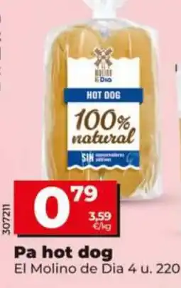 Dia El Molino de Dia pa hot dog oferta