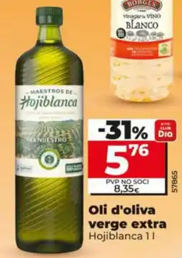 Dia Hojiblanca oli d'oliva verge extra oferta