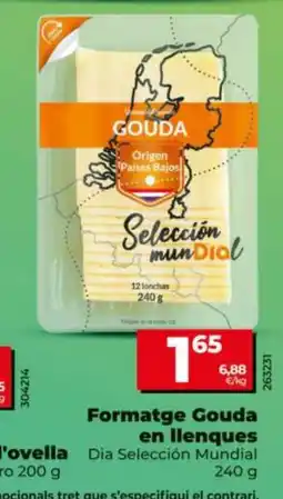 Maxi Dia Gouda formatge en llenques oferta