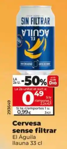 Maxi Dia El Águila cerveza sense filtrar oferta