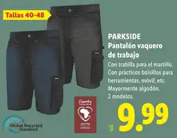 Lidl Parkside pantalón vaquero de trabajo oferta