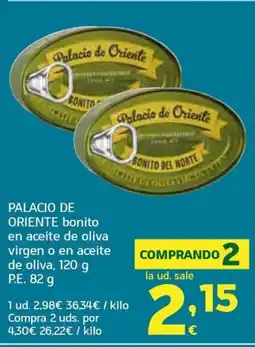 HiperDino PALACIO DE ORIENTE bonito en aceite de oliva virgen o en aceite de oliva oferta