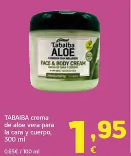 HiperDino TABAIBA crema de aloe vera para la cara y cuerpo oferta