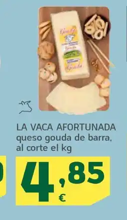 HiperDino LA VACA AFORTUNADA queso gouda de barra, al corte el kg oferta