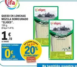 E.Leclerc ELIGES Queso en lonchas mezcla semicurado oferta