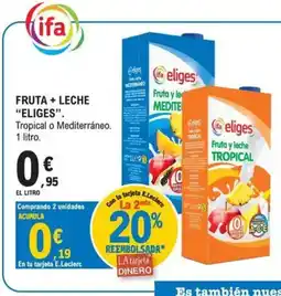 E.Leclerc ELIGES Fruta + leche oferta