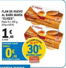 E.Leclerc ELIGES Flan de huevo al baño maría oferta