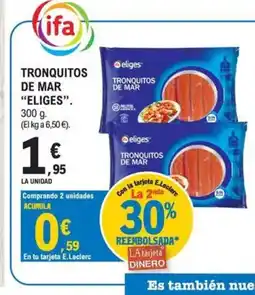 E.Leclerc ELIGES Tronquitos de mar oferta
