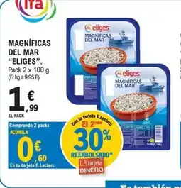 E.Leclerc ELIGES Magníficas del mar oferta