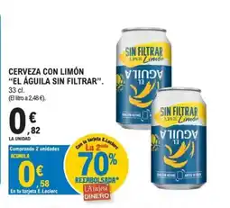 E.Leclerc EL ÁGUILA SIN FILTRAR Cerveza con limón oferta