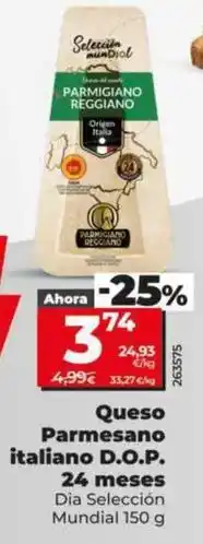 Dia Dia seleccion mundial - queso parmesano italiano d.o.p. 24 meses oferta