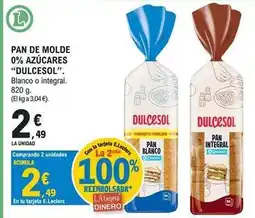 E.Leclerc Dulcesol - pan de molde 0% azucares oferta