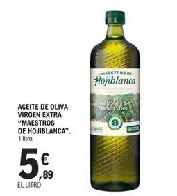 E.Leclerc Maestros de hojiblanca - aceite de oliva virgen extra oferta