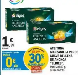 E.Leclerc Ifa eliges - aceituna manzanilla verde suave rellena de anchoa oferta