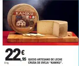 E.Leclerc Kamiku - queso artesano de leche cruda de oveja oferta