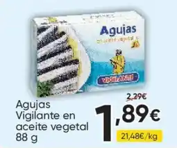 FROIZ Agujas Vigilante en aceite vegetal oferta