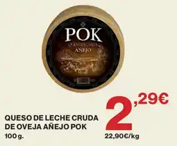 Hipercor Pok queso de leche cruda de oveja añejo oferta