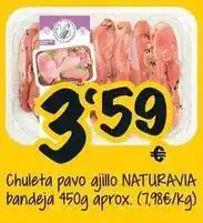 Cash Fresh Naturavia - chuleta pavo ajillo bandeja oferta