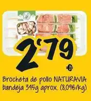 Cash Fresh Naturavia - brocheta de pollo bandeja oferta