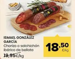 Autoservicios Familia Ismael gonzalez - chorizo iberico de bellota oferta