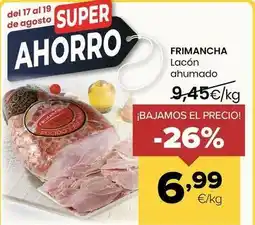Autoservicios Familia Frimancha - lacon ahumado oferta