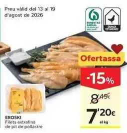 Caprabo Eroski - filets extrafins de pit de pollastre oferta