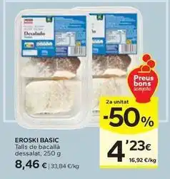 Caprabo Eroski basic - talls de bacalla dessalat oferta