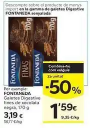 Caprabo Fontaneda - galetes digestive fines de xocolata negra oferta