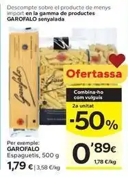 Caprabo Garofalo - espaguetis oferta