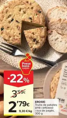 Caprabo Eroski - truite de patates amb carbasso oferta