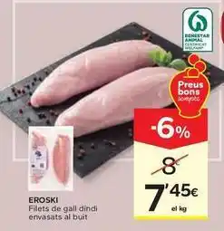 Caprabo Eroski - filets de gall dindi envasats al buit oferta