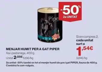 Piper - menjar humit per a gat
