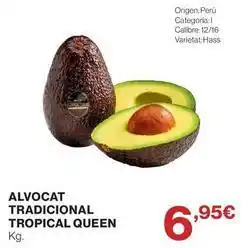 Hipercor Tropical - alvocat tradicional queen oferta