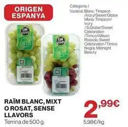 Hipercor El corte inglés - raïm blanc, mixt o rosat, sense llavors oferta