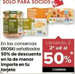 Autoservicios Familia Eroski En las conservas oferta