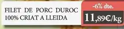 Plusfresc Duroc - filet de porc duroc 100% criat a lleida oferta