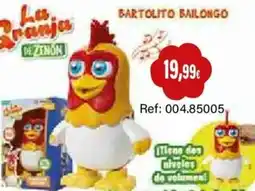 Juguetilandia La Granja Bartolito bailongo oferta