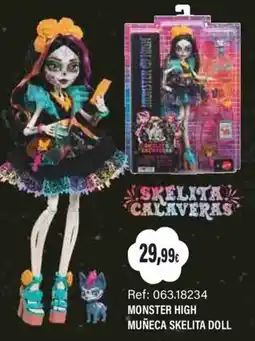 Juguetilandia Monster high muñeca skelita doll oferta