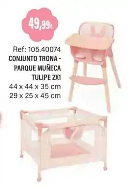 Juguetilandia conjunto trona - parque muñeca oferta